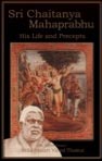 Download Sri Chaitanya Mahaprabhu - His Life And Precepts by Srila Bhakti Vinod Thakur [EPUB, 1 MB]