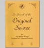 Original Source - 2nd Edition - 2001 by Srila B.R. Sridhar Maharaj [PDF, 122 KB]