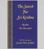 Search for Sri Krishna - Reality the Beautiful by Srila B.R. Sridhar Maharaj [PDF, 823 KB]