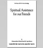 Spiritual Assistance for our Friends [PDF, 329 KB]